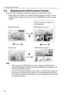 Page 653 Viewing Camera Images
64
3.5 Displaying the Multi-Camera Screen
Press [0] while monitoring a camera to display the multi-camera screen.
• When either the Camera List or Multi-Camera Screens are visible, use the 
navigator keys to select a camera, then press [ENTER] to monitor a single 
camera.
Note
• When viewing the Multi-Camera screen, images from HCM series 
cameras will appear smoother and with less delay than images from BL-
C10A and BL-C30A cameras.
• You can set remote cameras to either save or...