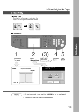 Page 1919
CONTRASTLCD
REDIAL /PAUSE
LINE
SELECTFLASH /SUB-ADDR
SET ORIGINAL COPY
SIZE SIZE
LEDGER
LEGAL
INVOICELETTER
LETTER
MONITOR
RESET
STARTSTART
123
456
789
0
PQRSGHI
TUVJKL ABC
WXYZMNODEF
STOPON LINE
ON LINE
DATAFAX
INTERNET
PRINTER
MULTI-SIZE
FEEDSORT
ALARM ACTIVE
CLEAR
ENERGY SAVER
DP-3000
INTERRUPTFUNCTION
TONETONE
COPYADD TONER
MON. VOL.
NOTECTo reset each mode menu, touch the CANCEL key on the touch panel.
∗Ledger and Legal copy sizes cannot be selected.
2 Page Copy
Copying two facing pages or a...