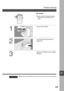 Page 5959
c
Problem Solving
1
2
3
Pull out the Finisher.
Lift up the lever and clear the
paper jam.
Return the Finisher to the original
position. Finisher
CMake sure that the Misfeed Indicator
goes off after removing all misfed
paper.
CMake sure that the Misfeed Indicator goes off after removing all misfed paper.ATTENTION 