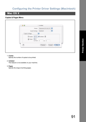 Page 91Configuring the Printer Driver Settings (Macintosh)
91
Mac OS X
Printer Section
Copies & Pages Menu
1.Copies
Specify the number of copies to be printed.
2.Collated
This feature is not available on your machine.
3.Pages
Specify the range of printing pages. 