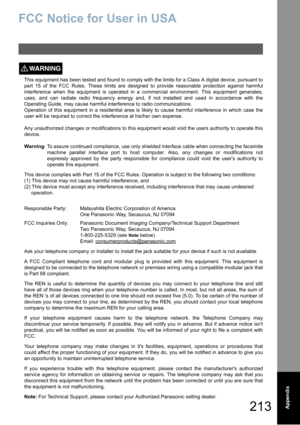 Page 213213  Appendix
FCC Notice for User in USA
This equipment has been tested and found to comply with the limits for a Class A digital device, pursuant to
part 15 of the FCC Rules. These limits are designed to provide reasonable protection against harmful
interference when the equipment is operated in a commercial environment. This equipment generates,
uses, and can radiate radio frequency energy and, if not installed and used in accordance with the
Operating Guide, may cause harmful interference to radio...
