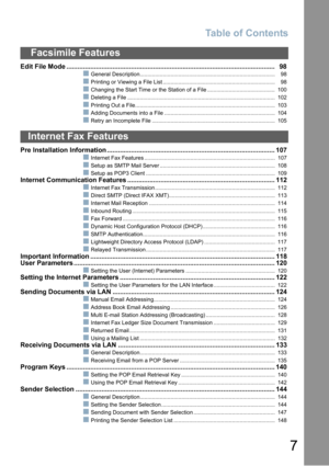 Page 7Table of Contents
7
Edit File Mode .................................................................................................................98
General Description........................................................................................ 98
Printing or Viewing a File List ......................................................................... 98
Changing the Start Time or the Station of a File ............................................ 100
Deleting a File...