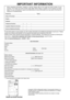 Page 2IMPORTANT INFORMATION
Model No.                                                                                        Serial                                                                                
Date of Purchase                                                                                                                                                                      
Dealer...