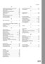 Page 225Index
225
A
Activating the Department Code Feature ............ 93
Adding Telephone Numbers ............................. 178
Address Book .................................................... 178
Address Book Email Addressing ....................... 126
Address Book List ............................................. 200
ADF Capacity .................................................... 211
APOP ................................................................ 192
Automatic Document Feeder...
