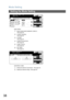Page 38Mode Setting
38
Setting the Mode Setting
BASIC MENU
Selects SEND MODE (MEMORY, DIRECT)
 (See page 29)
2-SIDED ORIGINAL
 (See page 20)
X-STAMP
 (See page 20)
COMPLETION NOTICE
 (See page 20)
COMM. STATUS
 (See page 20)
GET EMAIL
 (See page 20)
DEFERRED COMM.
Setting the Deferred Transmission.  (See page 42)
Setting the Deferred Polling.  (See page 44)
BASIC MENUPRINT OUT
STDFINE
TEXT/PHOTO
MEMORY XMTADDRESS BOOK
S-FINE 600dpi
LIGHTER DARKER
TEXT PHOTODIRECT
GET EMAILX-STAMP
COMM.STATUS
MEMORY
LEDGER...