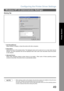 Page 49Configuring the Printer Driver Settings
49
Windows NT 4.0 (Administrator Settings)
Printer Section
Sharing Tab
1.Not Shared/Shared
Select whether to display or share this printer with other computers.
2.Share Name
Specify the name of the shared printer. The displayed name can be used as it is or a new name may be
entered. The name specified here will be displayed when other users view information about the printer
on the network.
3.Alternate Drivers
Allows other operating systems printer drivers to be...