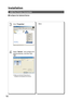 Page 16Installation
16
4
Select Device, and configure the
optional devices, and then click
 OK .
3
Click  Properties .Memo:
●Make sure that the Printer Driver is
installed on the Network Print Server.
■Configure the Optional Device
USB Port Printer Connection 