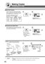 Page 46
46
Making Copies
2-Sided/Original  Copy
OriginalsCopiesFull Size ReductionEnlargement
Legal Legal Letter-R/Invoice Ledger
Letter-R Letter-R
Letter-R/Invoice Ledger
Ledger Ledger Letter/Letter-R —
Letter Letter Letter/Letter-R
■
■ ■
■
■  Multi-Size Feeding
Use this function when copying mixed Ledger/
Letter, or Legal/Letter-R size originals using the
ADF. Original size can be detected automatically,
then copied full size (1:1) or same size.
Combination of Multi-Size Feeding
■
■ ■
■
■  Job Build And SADF...