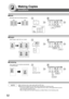 Page 52
52
Making Copies
Zoom/Effects
■
■ ■
■
■  Book
Eliminates dark inner binding shadows.
PlatenLedger
Letter
Ledger
12
■
■ ■
■
■  Margin
Shifts image to right, left, up, or down.
or
12
■
■ ■
■
■  Centering
Copy image can be centered automatically
on selected paper.
Opening the ADF
12
NOTE● In Centering mode, make copies with the ADF open.
● Remove the originals from the ADF before selecting the Centering mode.
An incorrect position detection of the original may occur when a strong \
light shines onto the...