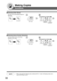 Page 56
56
Making Copies
Zoom/Effects
■
■ ■
■
■  Stamping (Date Stamp)
The date can be automatically stamped on
each page.
07/01/2008
■
■ ■
■
■  Stamping (Issue Number Stamping)
An issue number can be automatically
stamped on each page.
001
NOTE∗When copying with the Stamping mode combined with N in 1 mode, the Stamp\
ing mode can be
used from the Platen as well.
ADF only ∗
12
ADF only
∗
12 