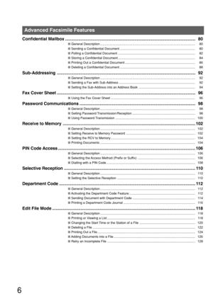 Page 66
Advanced Facsimile Features
Confidential Mailbox ........................................................................\
..................................... 80
■ General Description ........................................................................\
.................................. 8 0
■
 Sending a Confidential Document ........................................................................\
............ 80
■
 Polling a Confidential Document...