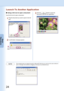 Page 24
24
Basic
Operations
Launch To Another Application
Using a link icon to open a document
Use the link icon to open a document.
Drag
Drag the document you want to open to the link 
icon.
Click
A confirmation message appears.
Click the Yes button to open the 
document in the link icon application.
NOTEThis example opens an image document in Microsoft® Paint but you could use the same method to 
open a message send window by dragging a document to an Email link icon. 