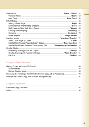 Page 55
     
Zoom Mode............................................................................................... “Zoom / Effects”52
Variable Ratios .................................................................................................... “Zoom”52
Auto Zoom .................................................................................................. “Auto Zoom”54
Effect Modes...