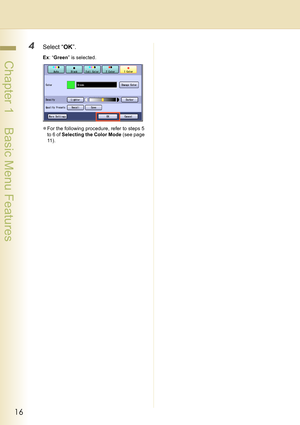 Page 1616
 Chapter 1    Basic Menu Features
4Select “OK”.
Ex: “Green” is selected.
zFor the following procedure, refer to steps 5 
to 6 of Selecting the Color Mode (see page 
11 ) . 