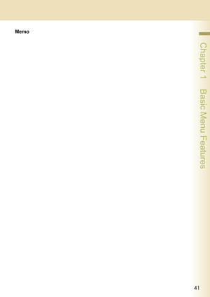 Page 4141
 Chapter 1    Basic Menu Features
Memo 