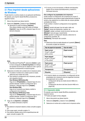 Page 283. Impresora
28
3Impresora Impresora
3.1 Para imprimir desde aplicaciones 
de Windows
Puede imprimir un archivo creado en una aplicación de Windows. 
Por ejemplo, para imprimir desde WordPad, proceda de la 
siguiente manera:
1Abra el documento que desea imprimir.
2Seleccione [Imprimir...] desde el menú [Archivo].
LAparecerá el cuadro de diálogo [Imprimir].
Para obtener detalles acerca del cuadro de diálogo 
[Imprimir], haga clic en [?], y después haga clic en el 
elemento deseado.
Nota:
LPara Microsoft...