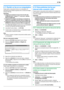 Page 536. Fax
53
6.11 Recibir un fax en su computadora
Puede recibir un documento de fax en su computadora. El 
documento de fax recibido se guarda como un archivo de imagen 
(formato TIFF-G4).
Importante:
LAsegúrese de antemano de que el fax de la PC esté 
configurado para “
Siempre” o “Conectado” (función 
#442 en la página 66).
LAsegúrese de configurar de antemano la recepción de 
faxes en la computadora (función #443 en la página 23).
LAsegúrese de que el modo de vista previa de faxes esté 
APAGADO de...