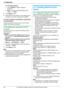 Page 242. Preparation
24
For assistance, please contact an authorized Panasonic dealer.
For the default gateway:
1.
Press  {5 }{ 0}{ 3} to display  “Default 
Gateway ”.
2. {Set } i  Enter the default gateway of the 
network.  i { Set }
5Press  {Menu } to exit.
6Install Multi-Function Stat ion on the computer that 
you want to use it with. See page 24 for details.
To correct a mistake in th e IP address, subnet mask, 
or default gateway
Press  {< } or  {> } to move the cursor  to the incorrect 
number, and make...