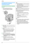 Page 506. Fax
50
6.9 Using the unit with an 
answering machine
6.9.1 Setting up the unit and an answering 
machine
1
Connect the answering machine (1).
L An answering machine is not supplied.
L Remove the stopper ( 2) if attached.
2Set the number of rings on the answering machine to 
4 rings or less.
L This will allow the answering machine to answer 
the call first.
3Record a greeting message on the answering 
machine.
L We recommend you record a message that is 
under 10 seconds long, and not to pause for...