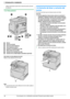 Page 141. Introducción e instalación
14Comuníquese con un distribuidor autorizado Panasonic para obtener ayuda.
obtener información acerca de la vida del cartucho de tóner 
de desecho.
1.5.2 Vista posterior
Para retirar la cinta adhesiva de envío
Retire la cinta adhesiva de envío (1).
Nota:
LLas posiciones de la cinta adhesiva de envío están sujetas a 
cambio sin previo aviso.
Instalación
1.6 Cartucho de tóner y cartucho del 
tambor
El cartucho de tóner que se incluye es para uso inicial.
Atención:
LLea las...