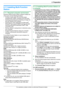 Page 252. Preparation
25
For assistance, please contact an authorized Panasonic dealer.
2.11 Installing Multi-Function 
Station
2.11.1 Required computer environment
Panasonic Multi-Function Station software enables the 
unit to carry out the following functions:
– Printing on plain paper, thin and thick paper, 
transparencies, labels, envelopes and card stock
– Scanning documents and converting an image into 
text with Readiris OCR software
– Scanning from other applications for Microsoft
® 
Windows® that...