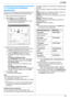 Page 293. Printer
29
3 Printer Printer
3.1 Printing from Windows 
applications
You can print a file created in a Windows application. For 
example, to print from WordPad, proceed as follows.
1Open the document you want to print.
2Select [Print...] from the [File] menu.
LThe [Print] dialog box will appear.
For details about the [Print] dialog box, click 
[?], then click the desired item.
3Select the unit’s name as the active printer.
LIf you have changed the name of the unit when 
installing, select that name...