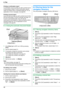 Page 466. Fax
46
Printing a confirmation report
A confirmation report provides you with a printed record 
of transmission results. To print confirmation reports, 
make sure feature #401 is activated (page 63). For an 
explanation of error messages, see page 86.
Printing a journal report
A journal report provides you with a printed record of the 
30 most recent faxes. To print it manually, see page 110. 
To print it automatically after every 30 new fax 
transmissions and receptions, make sure feature #402 is...