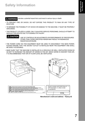 Page 77
Getting to Know 
Your Machine
Getting to Know Your Machine
Safety Information
WARNING!denotes a potential hazard that could result in serious injury or death.
 TO PREVENT FIRE OR SHOCK, DO NOT EXPOSE THIS PRODUCT TO RAIN OR ANY TYPE OF
MOISTURE.
 TO MINIMIZE THE POSSIBILITY OF SHOCK OR DAMAGE TO THE MACHINE, IT MUST BE PROPERLY
GROUNDED.
 THIS PRODUCT UTILIZES A LASER. ONLY QUALIFIED SERVICE PERSONNEL SHOULD ATTEMPT TO
SERVICE THIS DEVICE DUE TO POSSIBLE EYE INJURY.
 - USE OF CONTROLS OR ADJUSTMENTS...