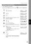 Page 75Program Keys
75
Advanced 
Features
To set a Program Key for normal polling
Make sure that the FAX/EMAIL lamp is ON.  If not, press   to select the FAX/EMAIL MODE.
Setting for Normal Polling
1
    
PROGRAM (1-4)
ENTER NO. OR
∨∧
2
 
PROGRAM[P ]
PRESS PROGRAM KEY
3
Ex:PROGRAM[P1] NAME
ENTER NAME
4
Enter the station name (up to 15 characters) by using the
Character keys.  (See page 17)
Ex: PROG.A and 
PROGRAM[P1]
PRESS FUNCTION KEY
5
 
POLLING
PASSWORD=
❚❚❚❚
6
Enter a 4-digit polling password.
Ex: and press...