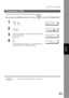 Page 83Edit File Mode
83
Advanced 
Features
To print the contents of the communication file, follow the steps bellow.
Make sure that the FAX/EMAIL lamp is ON.  If not, press   to select the FAX/EMAIL MODE.
NOTE1. Your machine cannot print the file while it is being sent.
Printing Out a File
1
 
EDIT FILE MODE (1-6)
ENTER NO. OR
∨∧
2
 
ENTER FILE NO.OR∨∧
FILE NO.=❚❚❚
3
Enter the file number or use   or   to select the file
that you want to print.
Ex:ENTER FILE NO.OR∨∧
FILE NO.=001
4
Your machine will print the...