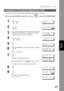 Page 97Department Code
97
Advanced 
Features
If you have to change or erase any of the Department Codes, follow the steps below.
Make sure that the FAX/EMAIL lamp is ON.  If not, press   to select the FAX/EMAIL MODE.
Changing or Erasing the Department Code
1
 
SET MODE (1-4)
ENTER NO. OR
∨∧
2
 
ENTER ACCESS CODE
 ❚❚❚❚
3
If you set the Access Code to restrict the Fax Parameters
settings, the unit prompts you to Input the Access Code.
Input the Access Code and press  .
FAX PARAMETER(1-99)
NO.=
❚
4
  
77...