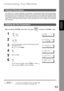 Page 5353
Programming 
Your MachineProgramming 
Your Machine
Customizing Your Machine
Your machine has a variety of adjustable Fax Parameters. These parameters, listed in the Parameter Table,
are preset for you and do not need to be changed. If you do want to make a change, read the table carefully.
Some parameters, such as the Resolution and Contrast parameters, can be temporarily changed by simple
key operation just before a transmission is made. When the transmission ends, however, these parameters
return to...