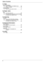 Page 611. HelpReports and Displays11.1 Report messages (KX-MB2030 only) .......... 73
11.2 Display messages .. .....................................74
Troubleshooting 11.3 When a function does not work .. .................77
12. Paper Jams Jams12.1 Recording paper jam .. .................................85
12.2 Document jams (Automatic document feeder) (KX-MB2010/KX-MB2030 only) .. ................90
13. Cleaning Cleaning13.1 Cleaning the white plates and glass ............ 92
13.2 Cleaning the document feeder...