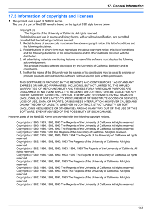 Page 14117.3 Information of copyrights and licenses
R This product uses a part of NetBSD kernel.
The use of a part of NetBSD kernel is based on the typical BSD style license below.
However, parts of the NetBSD Kernel are provided with the following copyright notices.
14117. General InformationCopyright (c)
The Regents of the University of California. All rights reserved.
Redistribution and use in source and binary forms, with or without modification, are permitted 
provided that the following conditions are...