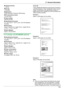 Page 139n Channel spacing:
1,728 kHzn  Bit rate:
1,152 kbit/sn  Modulation:
GFSK (Gaussian Frequency Shift Keying)n  RF transmission power:
115 mW (max.)n  Voice coding:
ADPCM 32 kbit/sn  Operating environment:
0  °C  -  40  °C (32  °F -  104  °F), 20 %  - 80 % RH (Relative
Humidity)n  Dimensions:
Approx. width 49 mm  ´ depth 33 mm  ´ height 160 mm
(1  15
/16 " ´ 1  5
/16 " ´ 6  5
/16 ")n Mass (Weight):
Approx. 130 g (0.29 lb)
17.2.3 Charger unit (KX-MB2060 optional)
n  Operating environment:
0  °C...