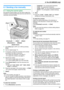 Page 416. Fax (KX-MB3020 only)
41
6 Fax  (KX-MB302 0 o nly) Sen ding Faxes
6.1 Sending a fax manually
6.1.1 Using the scanner glass
By using the scanner glass, you can send a page from 
booklets or small size paper that cannot be sent with the 
automatic document feeder.
1If the {Fax} light is OFF, turn it ON by pressing 
{Fax}.
2Set the original (page 17).
3If necessary, change the resolution and contrast 
according to the type of document.
LTo select the resolution, see page 41.
LTo select the contrast, see...