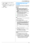 Page 496. Fax (KX-MB3020 only)
49
2.Press {>} repeatedly to display “JUNK LIST 
DISP.”. i {Set}
3.Press {V} or {^} repeatedly to display the desired 
item. i {