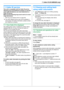 Page 517. Caller ID (KX-MB3020 only)
51
7 Caller  ID (KX-MB 3020  o nly ) Caller ID
7.1 Caller ID service
This unit is compatible with the Caller ID service 
offered by your local telephone company. To use this 
unit’s Caller ID features, you must subscribe to a 
Caller ID service.
Make sure the following ring count is set to 2 or more 
rings beforehand.
– FAX ring count (feature #210 on page 56)
LThe name display service may not be available in 
some areas. For further information, please contact 
your...