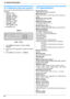 Page 9814. General Information
98
14 G en era l In for m at i on Printe d Repor ts
14.1 Reference lists and reports
You can print out the following lists and reports for your 
reference.
–“SETUP LIST”
–“TEL NO. LIST”
*1
–“JOURNAL REPORT”*1
–“BROADCAST LIST”*1
–“PRINTER TEST”
–“CALLER ID LIST”*1
–“PCL FONT LIST”*1
–“ADDRESS LIST”
–“FTP SERVER LIST”
*1 KX-MB3020 only
1Press {Menu} repeatedly to display “PRINT 
REPORT”.
2Press {} repeatedly to display the desired 
item.
3Press {Set} to start printing. i {Menu}
Sp...