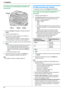 Page 345. Copiadora
34
5.1.2 Cómo usar el alimentador automático de 
documentos
1Si la luz de {Copy} está apagada, enciéndala oprimiendo 
{Copy}.
2Coloque el original (página 18).
3Si es necesario, cambie la resolución y el contraste de 
acuerdo con el tipo de documento.
LPara seleccionar la resolución, consulte la página 33.
LPara seleccionar el contraste, consulte la página 33.
4De ser necesario, introduzca el número de copias (hasta 99).
5{Start}
L
Si el indicativo de bandeja de entrada para copia (función...