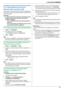 Page 496. Fax (sólo KX-MB3020)
49
6.11 Vista preliminar de fax por 
Internet (sólo conexión LAN)
Puede mostrar un documento de fax recibido en el navegador de 
red, e imprimir o guardar el documento necesario después de que 
confirme la imagen.
Importante:
LLa vista previa de fax por Internet no se activará al usar la 
unidad por primera vez. Para activar esta función, 
configure lo siguiente:
– “6.11.1 Activación del modo de vista previa del fax”, 
página 49.
– “6.11.2 Programación del código de acceso a la...