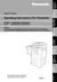 Page 1English
Operating Instructions (For Facsimile)
Digital Copier
Before operating this equipment, please read 
these instructions completely and keep these 
operating instructions for future reference.
DP-2500/3000
Options
DA -AR 25 0/A S20 0/D S2 00 /D S205 /D S21 0/DS 21 5/F G 230 /F G2 31 /F K 200 /F K 210 /FS 20 0/M D2 00
DA-NE200/PC200/PC210/SM08B/SM16B/SM28B/UC200/XN200/XT200; UE-410047/410048/403171
GETTING TO 
KNOW YOUR 
MACHINE
INSTALLING 
YOUR MACHINE
PROGRAMMING 
YOUR MACHINE
BASIC
OPERATIONS...