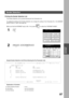 Page 87ADVANCED FEATURES
ADVANCED
FEATURES
87
Printing the Sender Selection List
The Sender Selection List is printed following the Fax Parameter List.
To enable the printing of the Sender Selection List, change the setting of Fax Parameter No. 145 (SENDER
SELECTION) to Valid (See page 56).
Sample Sender Selection List (Prints following the Fax Parameter List)
Explanation of Contents Make sure that the INTERNET lamp is ON.  If not, press   to select the INTERNET MODE.
1
  
2  
*************** -FAX PARAMETER...
