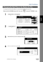 Page 101Edit File Mode
101
Facsimile
Features
To change the start time and/or stations in a communication file, follow the steps below.
Make sure that the FAX/EMAIL lamp is ON.  If not, press   to select the FAX/EMAIL mode.
Changing the Start Time or the Station of a File
1 
2
3
Select the file that you want to change and press  .
4
Enter a new start time and press  .
MODE SETTINGEDIT FILE MODE
BASIC MENU
DELETE FILE PRINT FILEFILE LIST CHANGE TIME/STN
ADD DOCUMENT RETRY INCOMP. FILE
PRINT OUT
STDFINE...