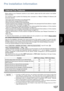 Page 107107
Internet Fax
Features
Internet Fax Features
Pre Installation Information
Before setting up your Panasonic machine on your network, please read this entire section to be familiar
with its functions.
Your machine is able to perform the following when connected to a 10Base-T/100Base-TX Ethernet LAN
(local area network):
• Send paper-based information as an Internet Email.
• Send Internet fax message (Direct IFAX XMT).
• Receive and print an Internet Email automatically.
• Forward received G3 fax message...