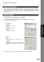 Page 105105
Document Management 
System Section
Image Converter
Once Panasonic-DMS has been installed, the Panasonic Document Manager (Image Converter) is
automatically installed in the Printers folder. This driver is for rasterizing application files such as from Word
or Excel, and for placing them in the Document Manager.  To change the default properties,  follow the
instructions below:
1. Click the Start button, select Settings, and then click Printers.
2. Right-click on Panasonic Document Manager and select...