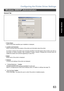 Page 63Configuring the Printer Driver Settings
63
Windows 2000/XP (Administrator)
Printer Section
General Tab
1.Printer Name
Name of the printer specified upon installation is displayed.
2.Location and Comment
Enter a comment about the location of the printer and information about the printer.
If a printer is shared, the location and comments specified in this field appear when another user sets up
this printer on his/her computer. After completion of setup, however, changing this comment does not
update the...