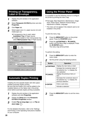 Page 2020
It is possible to see the following menus to configure
the printer by printing the menu map.
BTest page, Bias Adjustment, Maintenance, Image
Area, Power Saver, Network Protocol Setup*1,
Adjustment to Media, Language.
*
1This menu wil not appear if the network card is not
installed in the printer.
To print the menu map,
Press the MENU/EXITbutton on the printer
panel. Press the 
H H
/ENTERbutton.
Press the F F
/CONTINUEor G G
/CANCEL
button until the Menu Map is displayed. Press
the H H
/ENTERbutton....