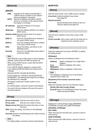 Page 5757
[Ethernet]
[DHCP]
[ON]:  Acquires the IP address automatically if 
a DHCP server is present on the network 
where the display is connected.
[OFF ]: Sets the IP address manually if a DHCP 
server is not present on the network where 
the display is connected.
[IP address]:         Input the IP address if not using a 
DHCP server.
[Gateway]:             Input the gateway address if not using a 
DHCP server.
[Subnet mask]:    Input the subnet mask if not using a 
DHCP server.
[DNS 1]:           Input the...