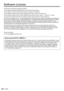 Page 120120
Software License
This product incorporates the following software:
(1) the software developed independently by or for Panasonic Corporati\
on,
(2) the software owned by third party and licensed to Panasonic Corpor\
ation,
(3) the software licensed under the GNU General Public License, Version 2.0 (GPL V2.0),
(4) the software licensed under the GNU LESSER General Public License,\
 Version 2.1 (LGPL V2.1), and/or
(5) open source software other than the software licensed under the GP\
L V2.0 and/or LGPL...